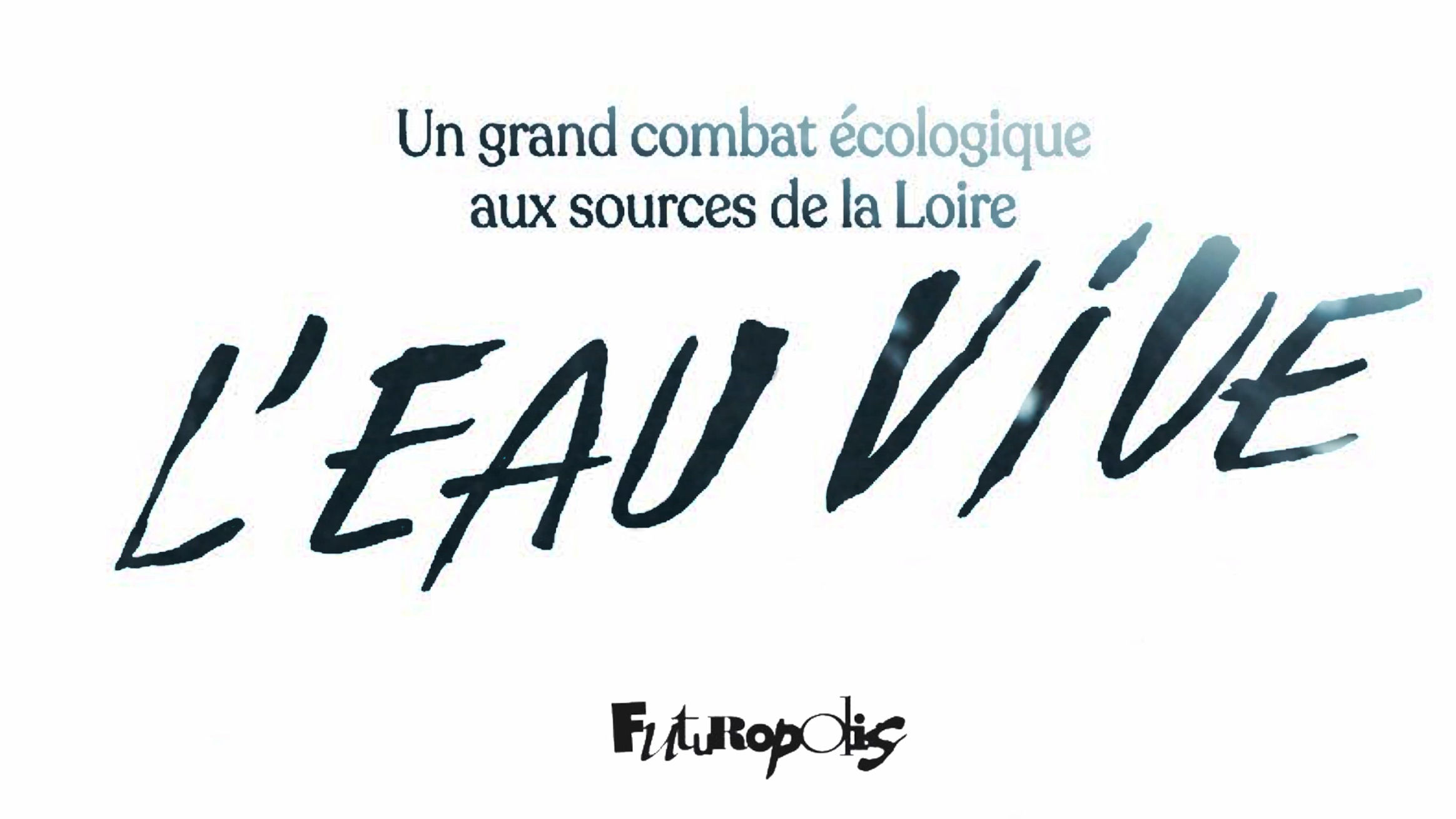 L'eau Vive teaser